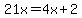+21x++=+4x++%2B+2