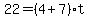 +22+=+%28+4+%2B+7+%29%2At+