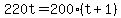 +220t+=+200%2A%28+t+%2B+1+%29+