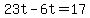 +23t+-+6t+=+17+