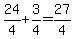 +24%2F4+%2B+3%2F4+=+27%2F4+