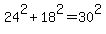+24%5E2%2B18%5E2+=30%5E2