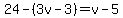 +24+-+%283v-3%29+=+v-5+