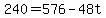 +240+=+576+-+48t+