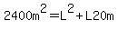 +2400++m%5E2+=+L%5E2+%2B+L20m+++