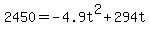 +2450=-4.9t%5E2%2B294t