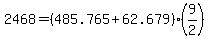 +2468+=+%28+485.765+%2B+62.679+%29%2A%289%2F2%29+