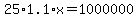 +25%2A1.1%2Ax+=+1000000+