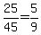 +25%2F45+=+5%2F9+