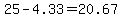 +25+-+4.33+=+20.67+