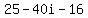 +25+-+40i+-+16+