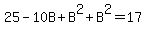 +25-10B%2BB%5E2+%2B+B%5E2=17+