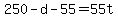 +250+-+d+-+55+=+55t+