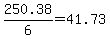 +250.38%2F6+=+41.73+