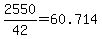 +2550%2F42+=+60.714+