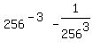 +256%5E%28-3%29+-+1%2F256%5E3+