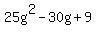 +25g%5E2+-+30g+%2B+9+