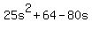 +25s%5E2%2B64-80s+