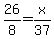 +26%2F8+=+x%2F37