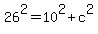 +26%5E2+=+10%5E2+%2B+c%5E2+