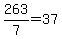+263%2F7+=+37+