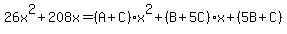 +26x%5E2%2B208x=%28A%2BC%29x%5E2%2B%28B%2B5C%29x%2B%285B%2BC%29