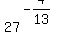 +27%5E%28-4%2F13%29+