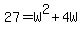 +27+=+W%5E2+%2B+4W+