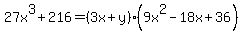 +27x%5E3%2B216=%283x%2By%29%289x%5E2-18x%2B36%29+