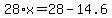 +28%2Ax+=+28+-+14.6+