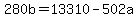 +280b+=+13310+-+502a+