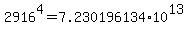 +2916%5E4+=+7.230196134%2A10%5E13+