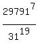 +29791%5E7+%2F+31%5E19+