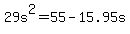 +29s%5E2++=+55+-+15.95s+