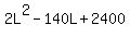 +2L%5E2+-+140L+%2B+2400+