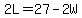 +2L+=+27+-+2W+