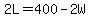 +2L+=+400+-+2W+