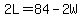 +2L+=+84+-+2W+