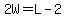+2W+=+L+-+2+