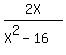 +2X%2F%28X%5E2-16%29