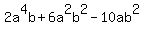 +2a%5E4b%2B6a%5E2b%5E2-10ab%5E2+