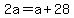 +2a+=+a+%2B+28+