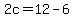 +2c+=+12+-+6+