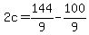 +2c+=+144%2F9+-+100%2F9+