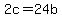+2c+=+24b+