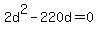 +2d%5E2+-+220d+=+0+