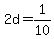 +2d+=+1%2F10+