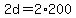 +2d+=+2%2A200+