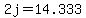 +2j+=+14.333+