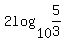 +2log%2810%2C5%2F3%29+